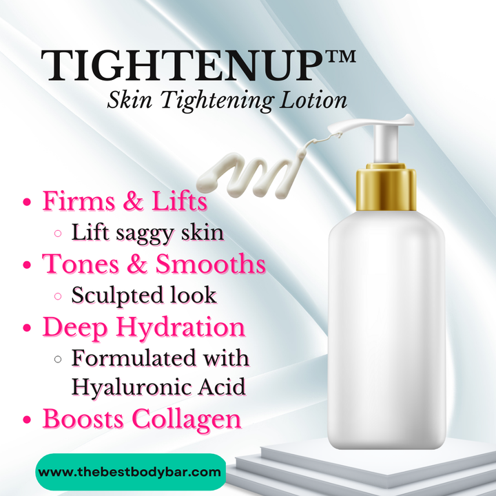 TightenUP™️ Skin Tightening Lotion